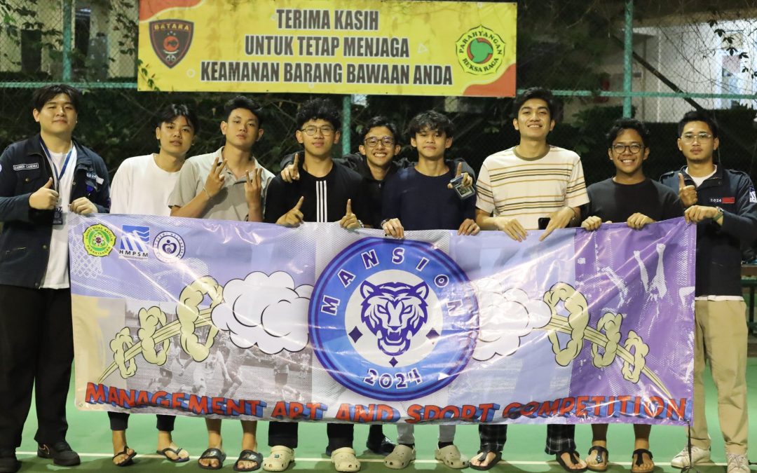 REALISASI KEGIATAN MANAGEMENT ART AND SPORT COMPETITION (MANSION) 2024